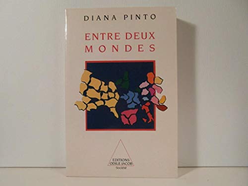 Beispielbild fr Entre deux mondes (Socie?te?) (French Edition) zum Verkauf von More Than Words