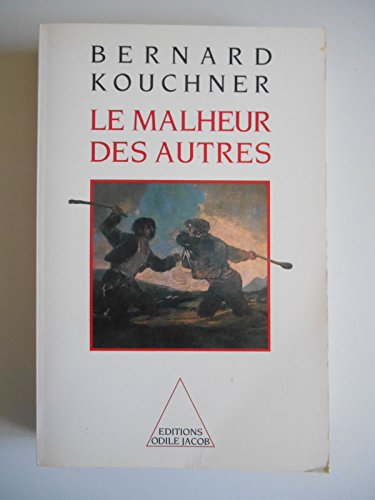 Le Malheur des Autres.