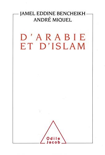 Stock image for D'Arabie et d'Islam for sale by LeLivreVert