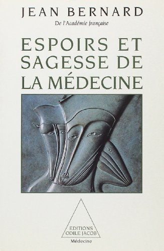 Beispielbild fr Espoirs et sagesse de la medecine (French Edition) zum Verkauf von Ergodebooks