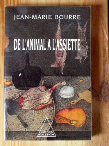 Beispielbild fr De l'animal  l'assiette zum Verkauf von LiLi - La Libert des Livres