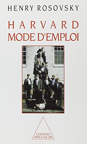 Imagen de archivo de Harvard. Mode d'emploi. Traduit de l'anglais par Sandrine Zerbib a la venta por Zubal-Books, Since 1961