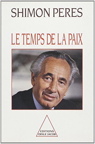 Stock image for Le Temps de la paix Peres, Shimon for sale by LIVREAUTRESORSAS