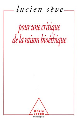 Stock image for Pour une critique de la raison biothique Sve, Lucien for sale by e-Libraire