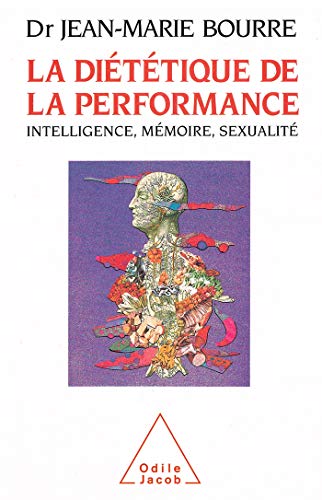 9782738102904: La Dittique de la performance: Intelligence, mmoire, sexualit