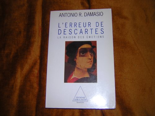 9782738103031: L'Erreur de Descartes: La raison des motions (OJ.SCIENCES) (French Edition)