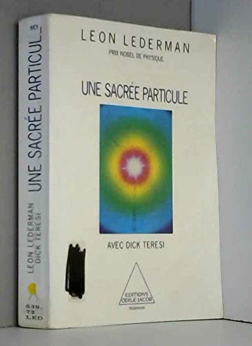 9782738103314: Une sacre particule (OJ.SCIENCES) (French Edition)