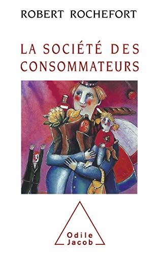 Stock image for La socit des consommateurs for sale by medimops