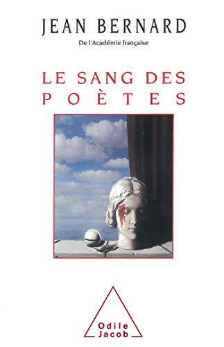 Le Sang des poÃ¨tes (9782738103635) by Bernard, Jean