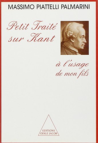 Beispielbild fr Petit trait sur Kant  l'usage de mon fils zum Verkauf von medimops
