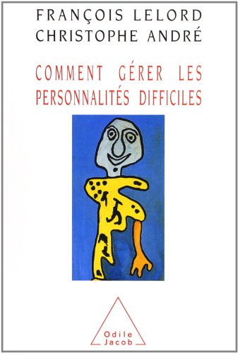 Stock image for Comment grer les personnalits difficiles ? for sale by Better World Books