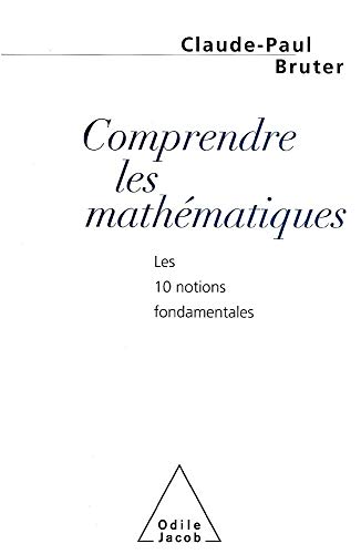 Beispielbild fr Comprendre les mathe matiques (OJ.SCIENCES) (French Edition) zum Verkauf von HPB-Red