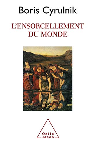 9782738104632: L'Ensorcellement du monde