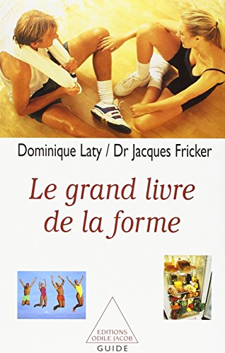 Beispielbild fr Le grand livre de la forme zum Verkauf von Ammareal