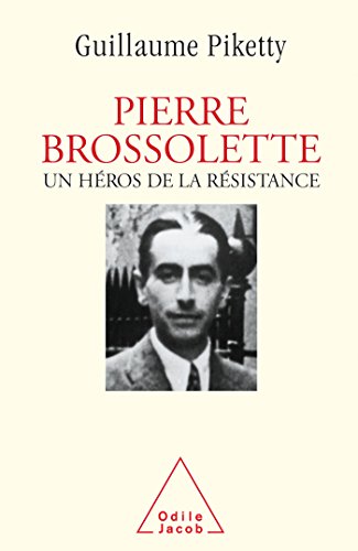 Beispielbild fr Pierre Brossolette: Un hros de la Rsistance zum Verkauf von Ammareal