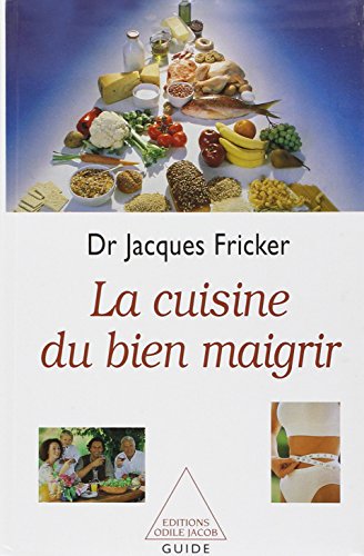 Stock image for La Cuisine du bien maigrir for sale by Ammareal