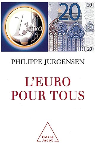 Imagen de archivo de L'euro pour tous (French Edition) a la venta por Ergodebooks