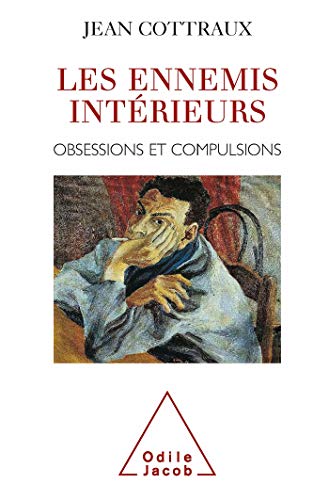 Stock image for Les Ennemis int rieurs. Obsessions et compulsions [Paperback] Cottraux, Jean for sale by LIVREAUTRESORSAS