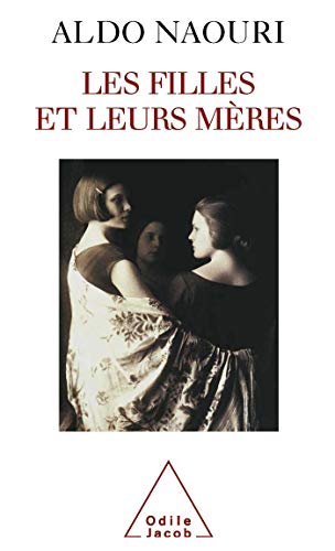 Stock image for Les filles et leurs mres for sale by LibrairieLaLettre2