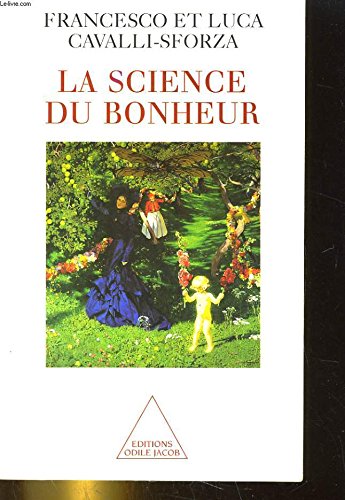9782738106278: La Science du bonheur (OJ.SCIENCES) (French Edition)