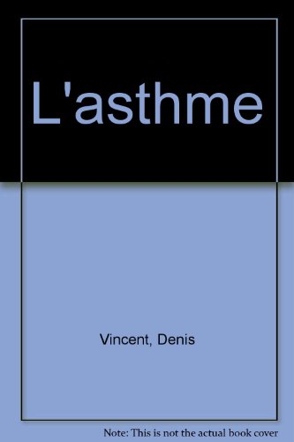 Beispielbild fr L'Athsme Vincent, Denis zum Verkauf von LIVREAUTRESORSAS