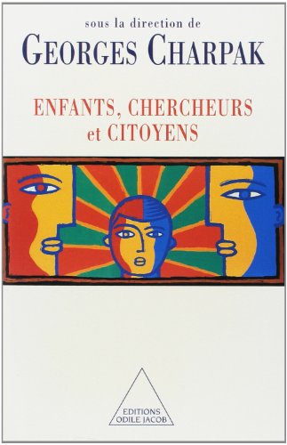Beispielbild fr Enfants, chercheurs et citoyens zum Verkauf von Librairie La MASSENIE  MONTOLIEU