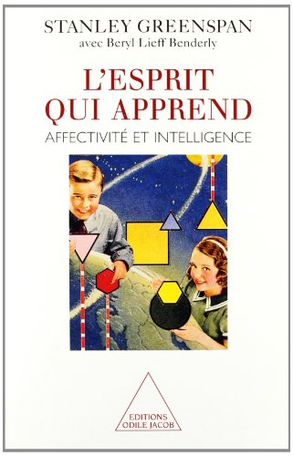 Imagen de archivo de L'Esprit qui apprend. Affectivit et intelligence a la venta por Ammareal