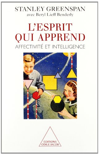 Stock image for L'Esprit qui apprend. Affectivit et intelligence for sale by Ammareal