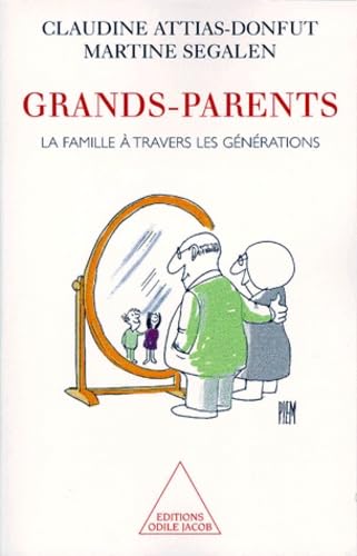 Imagen de archivo de Grands-Parents. La Famille A Travers Les Generations a la venta por WorldofBooks