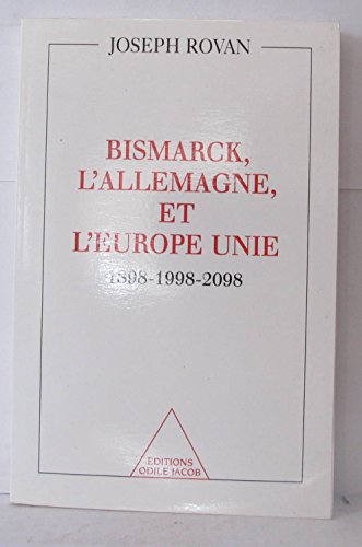 Stock image for De Bismarck  l'Europe, 1898-1998 for sale by Ammareal