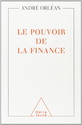 Beispielbild fr Le pouvoir de la finance zum Verkauf von medimops