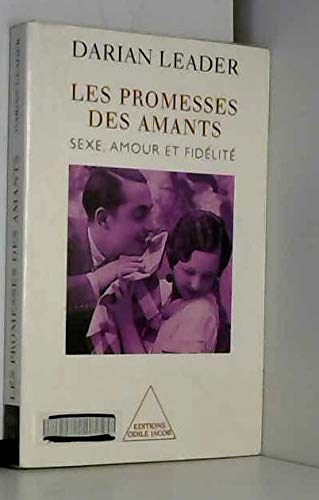 Imagen de archivo de Les Promesses des amants : Sexe, amour et fidlit a la venta por Ammareal