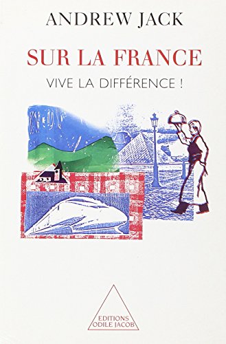 Beispielbild fr Sur la France: Vive la diff rence ! zum Verkauf von WorldofBooks