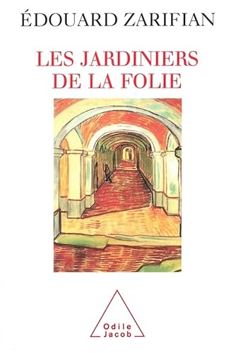 Stock image for Les Jardiniers de la folie for sale by Ammareal