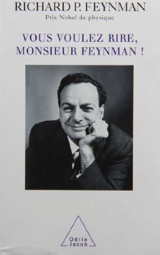 9782738107718: Vous voulez rire, Monsieur Feynman !