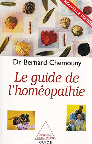 Beispielbild fr LE GUIDE DE L'HOMEOPATHIE. : Edition 2000 zum Verkauf von Ammareal