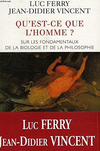 9782738107855: Qu'est-ce que l'homme ?: Sur les fondamentaux de la biologie et de la philosophie