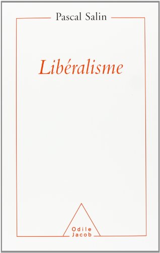 Beispielbild fr Libralisme (OJ.ECONOMIE) (French Edition) zum Verkauf von Gallix