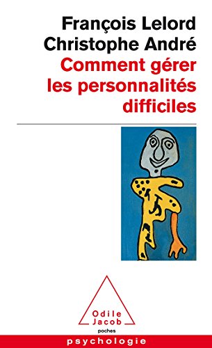 Stock image for Comment gerer les personnalites difficiles for sale by WorldofBooks