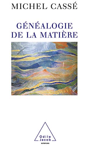 Beispielbild fr Gnalogie de la matire zum Verkauf von Ammareal