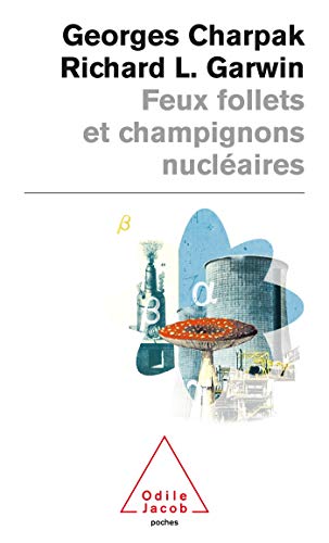 Beispielbild fr Feux follets et champignons nuclaires zum Verkauf von LibrairieLaLettre2