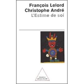 9782738108586: L'estime de soi : S'aimer pour mieux vivre avec les autres