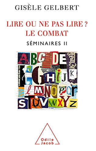 Beispielbild fr Lire ou ne pas lire ? Le combat, sminaires II zum Verkauf von medimops