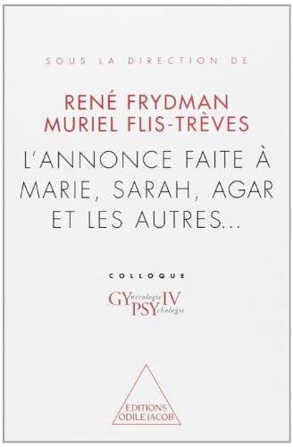 Beispielbild fr L'annonce faite  Marie, Sarah, Agar et les autres. Colloque Gypsy IV, octobre 2000 zum Verkauf von Revaluation Books