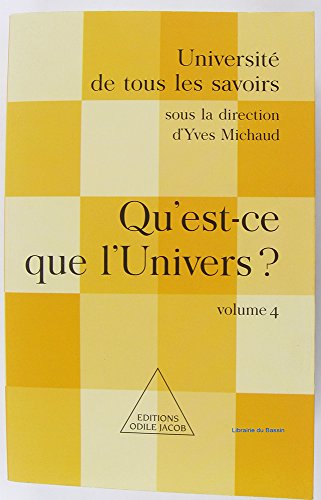 Imagen de archivo de Universit De Tous Les Savoirs. Vol. 4. Qu'est-ce Que Les Sciences ? a la venta por RECYCLIVRE