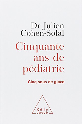 Beispielbild fr Cinq sous de glace : Cinquante annes de pdiatrie zum Verkauf von Ammareal