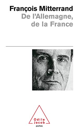 De l'Allemagne, de la France (9782738109644) by Mitterrand, FranÃ§ois