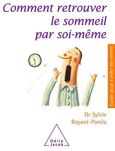 Stock image for Comment retrouver le sommeil par soi-mme for sale by Ammareal