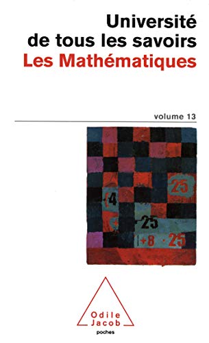 Imagen de archivo de Universit De Tous Les Savoirs. Vol. 13. Les Mathmatiques a la venta por RECYCLIVRE