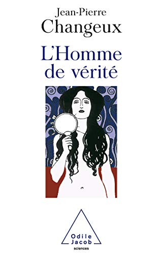 Stock image for L'Homme de v rit [Paperback] Changeux, Jean-Pierre for sale by LIVREAUTRESORSAS